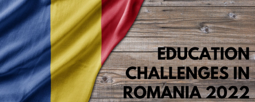 EducatIon Challenges In RomanIa 2022